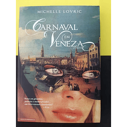 Michelle Lovric - Carnaval de Veneza II