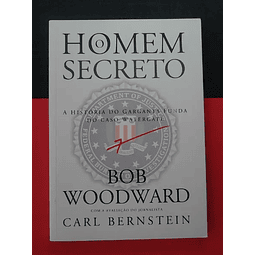  Bob Woodward - Homem secreto