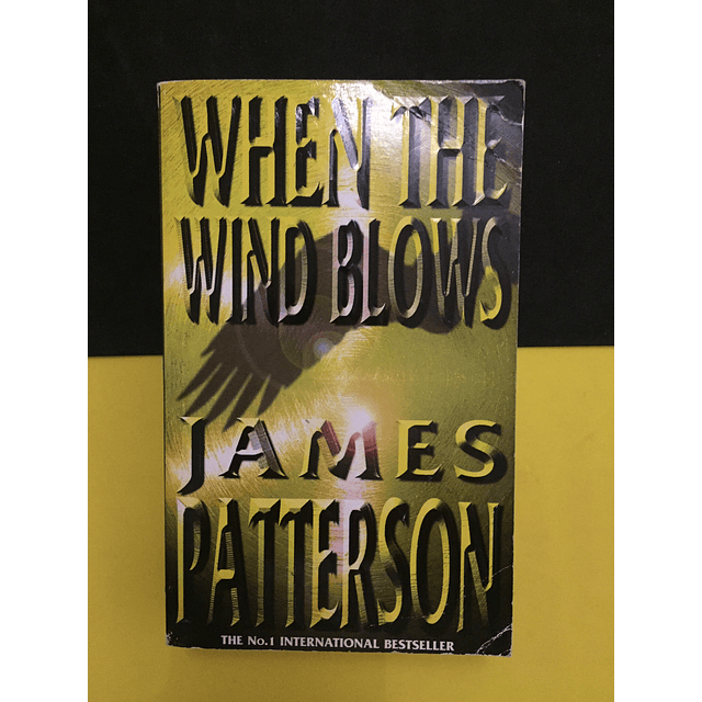James Patterson - When The Wind Blows 