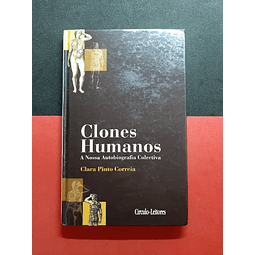  Clara Pinto Correia - Clones Humanos