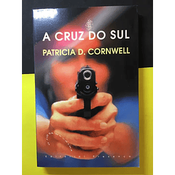 Patricia D. Cornwell - A Cruz do sul