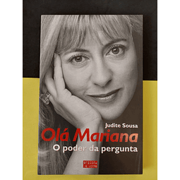  Judite Sousa - Olá Mariana, O Poder da Pergunta