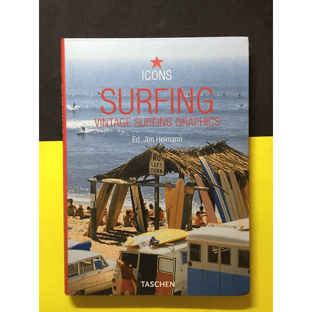 Ed. Jim Heimann - Surfing, Vintage Surfing Graphics