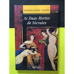  Ignacio García - As duas mortes de Sócrates