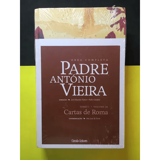 Padre António Vieira - Cartas de Roma