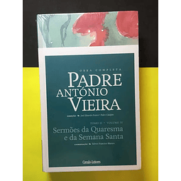 Padre António Vieira - Sermões da Quaresma e da Semana Santa