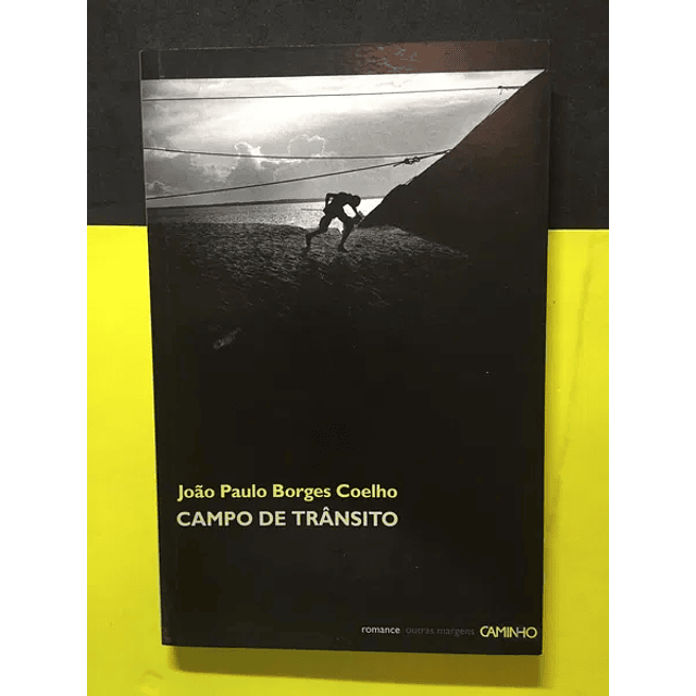 João Paulo Borges Coelho - Campo de Trânsito