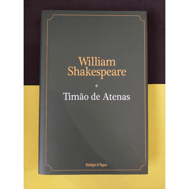 William Shakespeare - Timão de Atenas