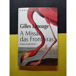  Gilles Lapouge - A Missão das Fronteiras