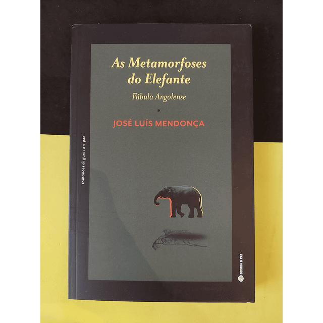 José Luís Mendonça - As Metamorfoses do Elefante