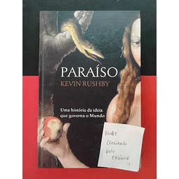 Kevin Rushby - História do Paraíso