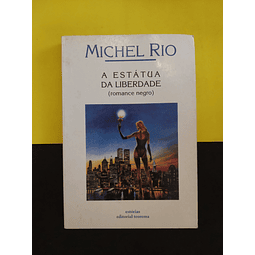 Michel Rio - A Estátua da Liberdade