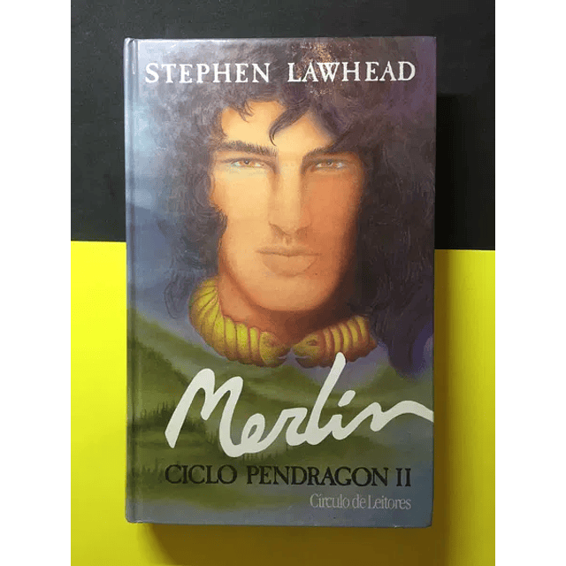 Stephen Lawhead - Merlin, Ciclo Pendragon II 