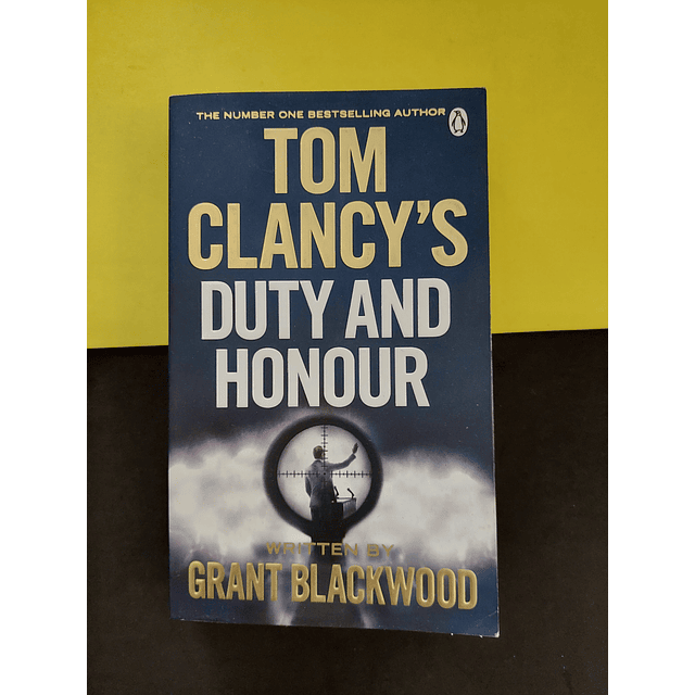 Tom Clancy's - Duty and Honour (written by GRant Blackwood)