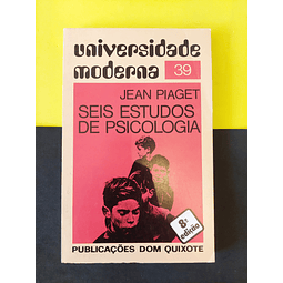 Jean Piaget - Seis estudos de psicologia