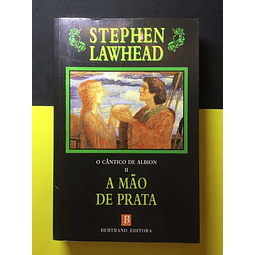 Stephen Lawhead - O Cântico de Albion, A Mão de Prata