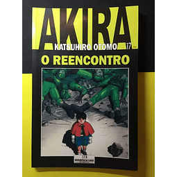 Katsuhiro Otomo - Akira 17, O Reencontro