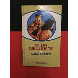 Carson McCullers - Reflexos nuns olhos de oiro 