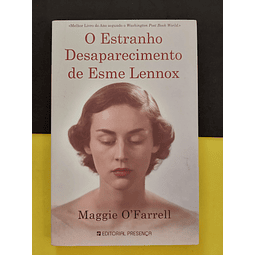 Maggie O' Farrell - O Estranho desaparecimento de Esme Lennox