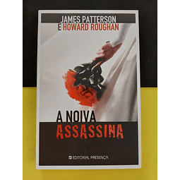 James Patterson e Howard Roughan - A Noiva Assassina 