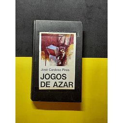 José Cardoso Pires - Jogos de Azar