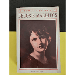 F. Scott Fitzgerald - Belos e Malditos