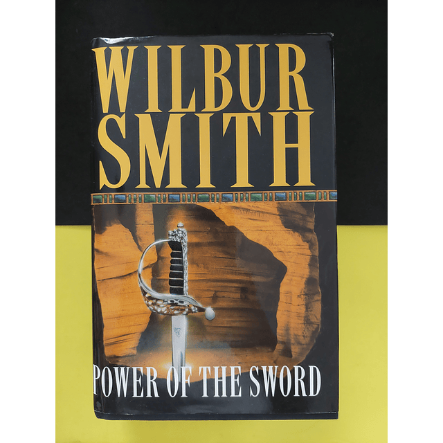 Wilbur Smith - Power of the Sword 