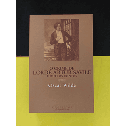 Oscar Wilde - O Crime de Lorde Artur Savile e outros contos
