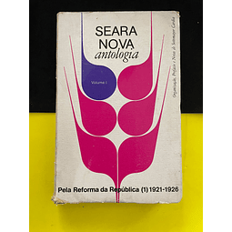 Seara Nova Antologia, Vol. 1