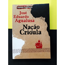 José Eduardo Agualusa - Nação Crioula 