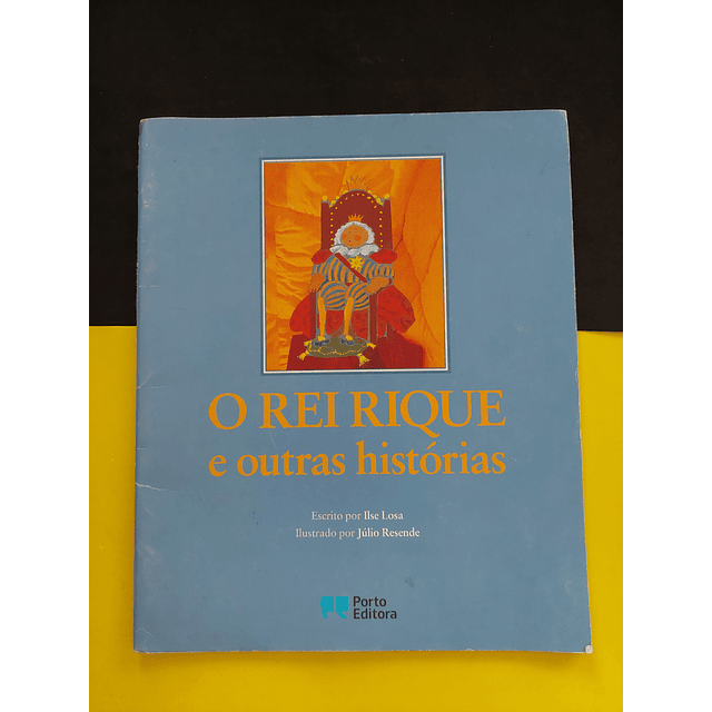 Ilse Losa - O Rei Rique e outras histórias 