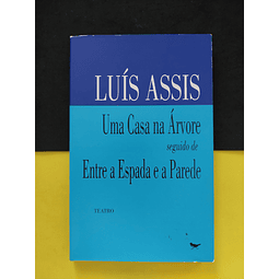 Luís Assis - Uma Casa na Árvore