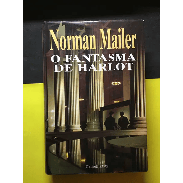 Norman Mailer - O Fantasma de Harlot