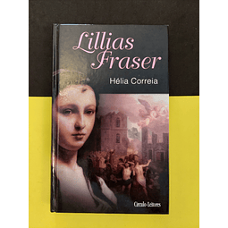 Hélia Correia - Lillias Fraser