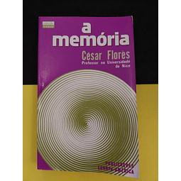 César Fontes - A memória