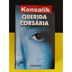 Konsalik  - Querida Corsária 