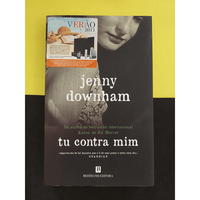 Jenny Downham - Tu Contra Mim