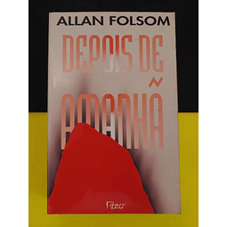 Allan Folsom - Depois de Amanhã