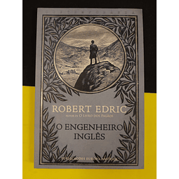 Robert Edric - O Engenheiro Inglês 