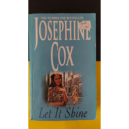 Josephine Cox - Let it shine