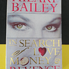 Hilary Bailey - In Search of Love Money & Revenge