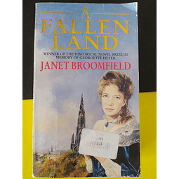 Janet Broomfield - A Fallen Land