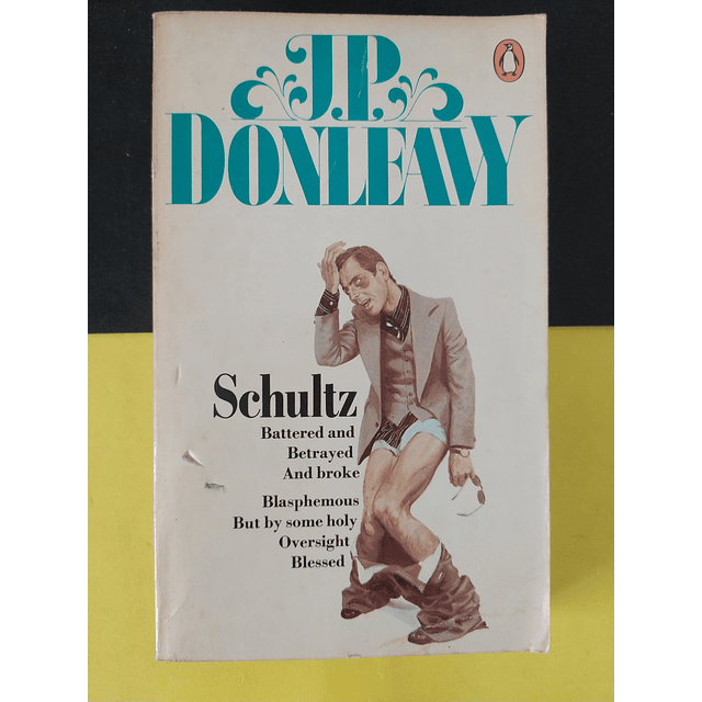 J.P. Donleavy - Schultz