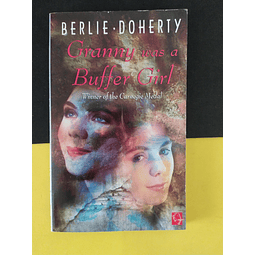 Berlie Doherty - Granny was a Buffer Girl