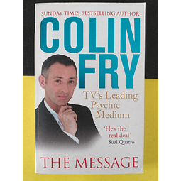Colin Fry - The message