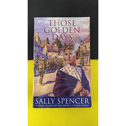 Sally Spencer - Those Golden Days