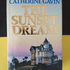 Catherine Gavin - The Sunset Dream