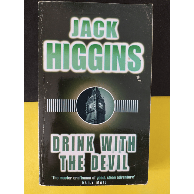 Jack Higgins - Drinks with the devil