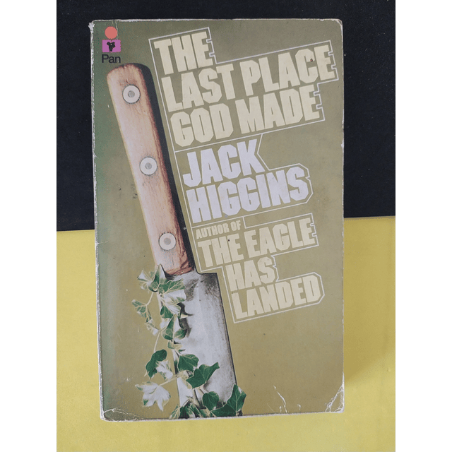 Jack Higgins - The last place god made