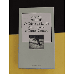 Oscar Wilde - O Crime de Lorde Arthur Savile e outros contos